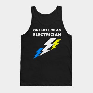 One Hell Of An Electrician Tank Top